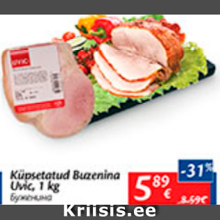 Allahindlus - Küpsetatud Buzenina Uvic, 1 kg