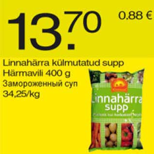 Allahindlus - Linnahärra külmutatud supp Härmavili