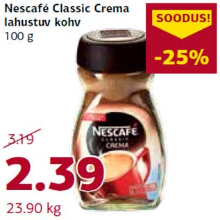 Allahindlus - Nescafé Classic Crema lahustuv kohv 100 g