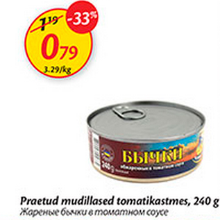 Allahindlus - Praetud mudillased tomatikastmes, 240 g