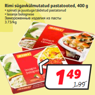 Allahindlus - Rimi sügavkülmutatud pastatooted, 400 g