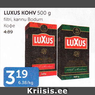 Allahindlus - LUXUS KOHV 500 g