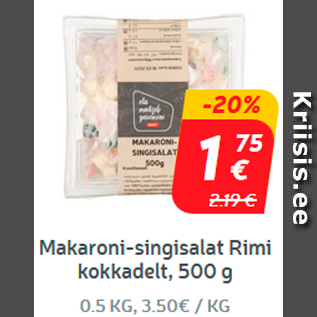 Allahindlus - Makaroni-singisalat Rimi kokkadelt, 500 g