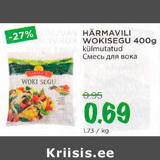 Allahindlus - HÄRMAVILI WOKISEGU 400 g külmutatud