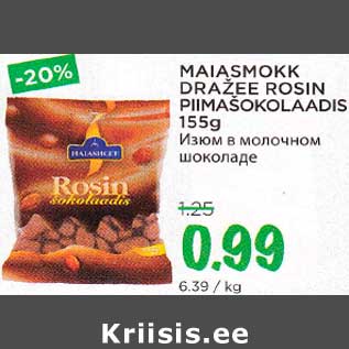 Allahindlus - MAIASMOKK DRAŽEE ROSIN PIIMAŠOKOLAADIS I55g