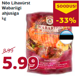 Allahindlus - Nõo Lihavürst Wabariigi ahjusiga kg