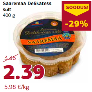 Allahindlus - Saaremaa Delikatess sült 400 g