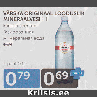 Allahindlus - VÄRSKA ORIGINAAL LOODUSLIK MINERAALVESI 1 L