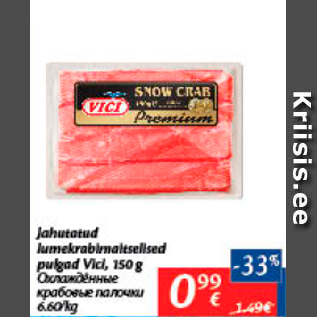 Allahindlus - Jahutatud lumekraabimaitselised pulgad Vici, 150 g