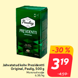 Allahindlus - Jahvatatud kohv Presidentti Original, Paulig, 500 g