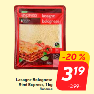 Allahindlus - Lasagne Bolognese Rimi Express, 1 kg