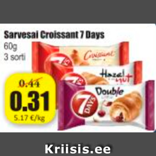 Allahindlus - Sarvesai Croissant 7 Days