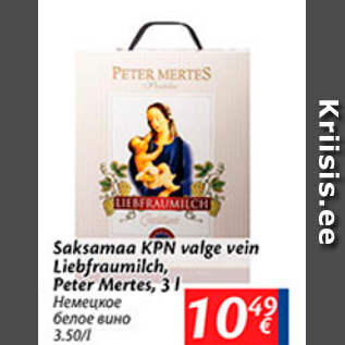 Allahindlus - Saksamaa KPN valge vein Leibfraumilch, Peter Mertes, 3 l