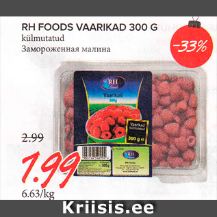 Allahindlus - RH FOODS VAARIKAD 300 G