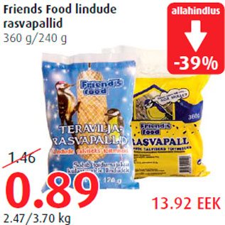 Allahindlus - Friends Food lindude rasvapallid