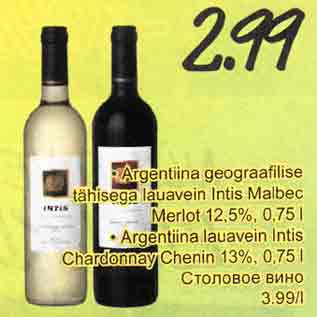 Allahindlus - .Argentiina geograafilise tähisega lauavein lntis Malbec Merlot 12,5%,0,75l .Argentiina lauavein lntis Chardonnay Chenin 1З%, 0,75l