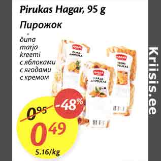 Allahindlus - Pirukas Hagar, 95 g