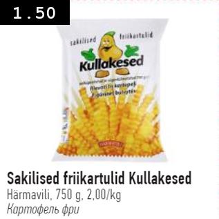 Allahindlus - Sakilised friikartulid Kullakesed