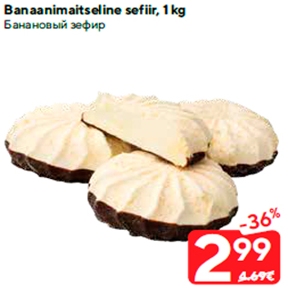 Allahindlus - Banaanimaitseline sefiir, 1 kg