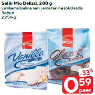 Allahindlus - Sefiir Mio Delizzi, 200 g