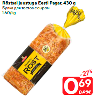 Allahindlus - Röstsai juustuga Eesti Pagar, 430 g