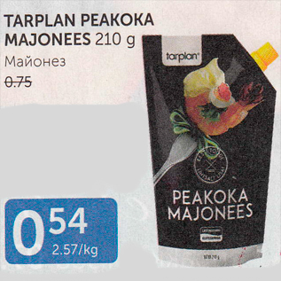 Allahindlus - TARPLAN PEAKOKA MAJONEES 210 G