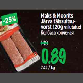 Allahindlus - Maks & Moorits Järva täissuitsuvorst 120g viilutatud