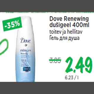 Allahindlus - Dove Renewing dušigeel 400ml toitev ja hellitav