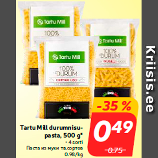 Allahindlus - Tartu Mill durumnisupasta, 500 g* • 4 sorti