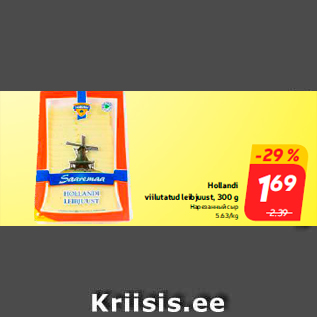 Allahindlus - Hollandi viilutatud leibjuust, 300 g