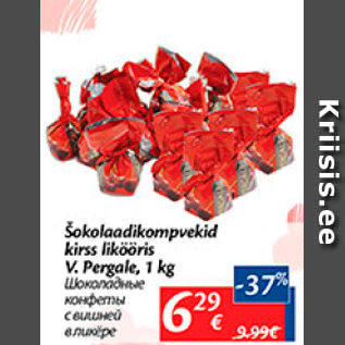 Allahindlus - Šokolaadikompvekid kirss likööris V.Pergale, 1 kg