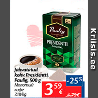 Allahindlus - Jahvatatud kohv Presidentti, Paulig, 500 g