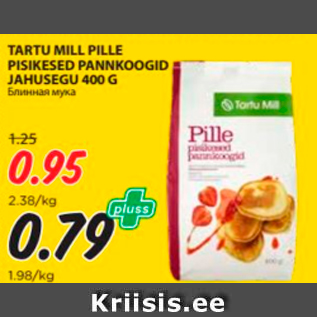 Allahindlus - TARTU MILL PILLE PISIKESED PANNKOOGID JAHUSEGU 400 G