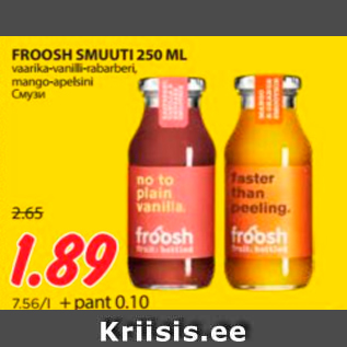 Allahindlus - FROOSH SMUUTI 250 ML