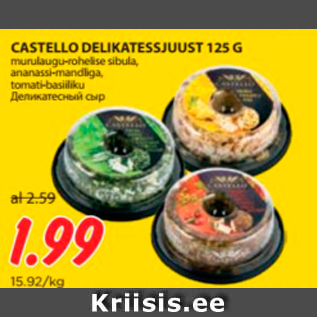 Allahindlus - CASTELLO DELIKATESSJUUST 125 G