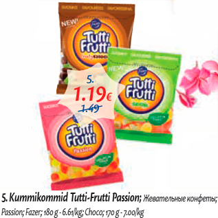 Allahindlus - Kummikommid Tutti-Frutti Passion