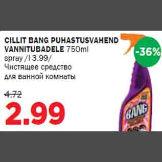 Allahindlus - CILLIT BANG PUHASTUSVAHEND VANNITUBADELE 750ml spray