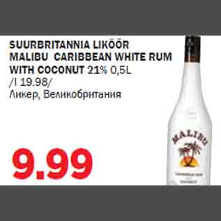 Allahindlus - SUURBRITANNIA LIKÖÖR MALIBU CARIBBEAN WHITE RUM WITH COCONUT 21% 0,5L