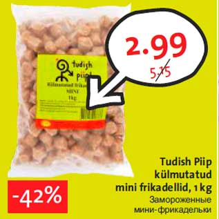 Allahindlus - Tudish Piip külmutatud mini frikadellid, 1 kg