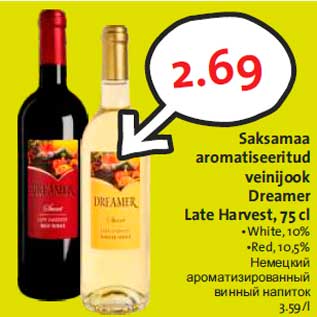 Allahindlus - Saksamaa aromatiseeritud veinijook Dreamer Late Harvest, 75 cl •White, 10% •Red, 10,5%