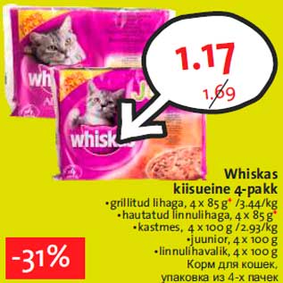 Allahindlus - Whiskas kiisueine 4-pakk •grillitud lihaga, 4 x 85g •hautatud linnulihaga, 4 x 85 g •kastmes, 4 x 100 g •juunior, 4 x 100 g •linnulihavalik, 4 x 100 g