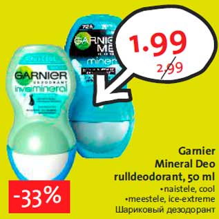 Allahindlus - Garnier Mineral Deo rulldeodorant, 50 ml •naistele, cool •meestele, ice-extreme