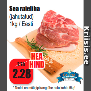 Allahindlus - Sea raieliha (jahutatud) 1kg / Eesti