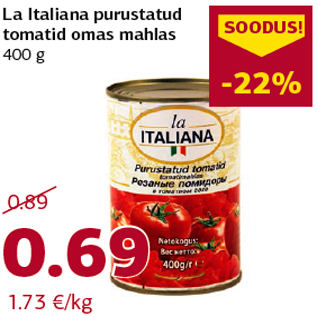 Allahindlus - La Italiana purustatud tomatid omas mahlas 400 g