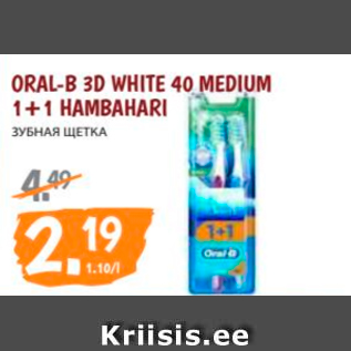 Allahindlus - ORAL-B 3D WHITE 40 MEDIUM 1 + 1 HAMBAHARI