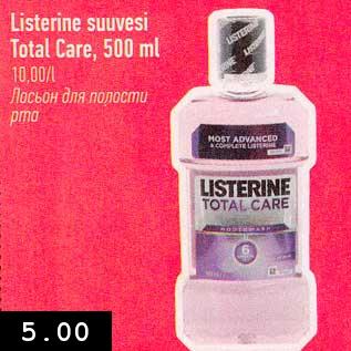 Allahindlus - Listerine suuvesi Total Care, 500 ml