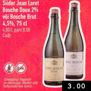 Allahindlus - Siider Jean Loret Bouche Doux 2% või Bouche Brut