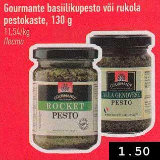 Allahindlus - Gourmante basiilikupesto või rukola pestokaste, 130 g