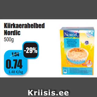 Allahindlus - Kiirkaerahelbed Nordic 500g