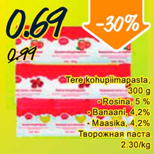 Allahindlus - Tere kohupiimapasta, 300 g